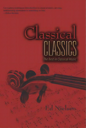 Classical Classics, De Nielsen, Ed. Editorial Createspace, Tapa Blanda En Inglés