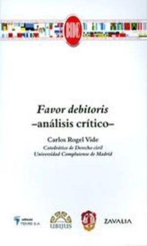 Favor Debitoris: Análisis Crítico, De Rogel Vide, Carlos. Editorial Ubijus, Editorial Sa De Cv, Tapa Blanda, Edición 1° Edición En Español, 2010