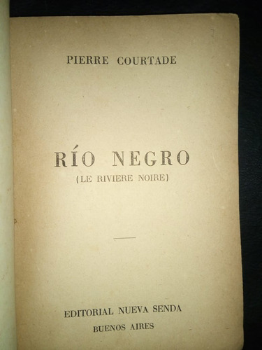 Libro Río Negro Pierre Courtade Intonso