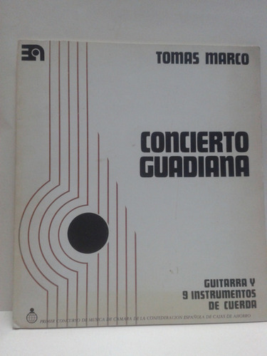Marco Tomas * Concierto Guadiana Guitarra Y 9 Instrumentos