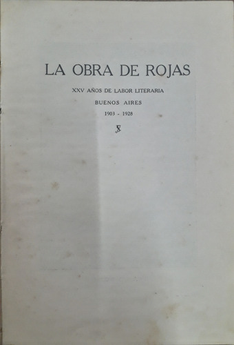 6535 La Obra De Rojas- Xxv Años De Labor Literaria.