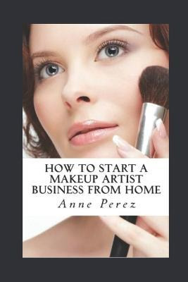 Libro Make Money With Makeup : How To Start A Makeup Arti...