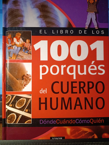 Cuerpo Humano - 1001 Porqués Del Cuerpo Humano - Visor 