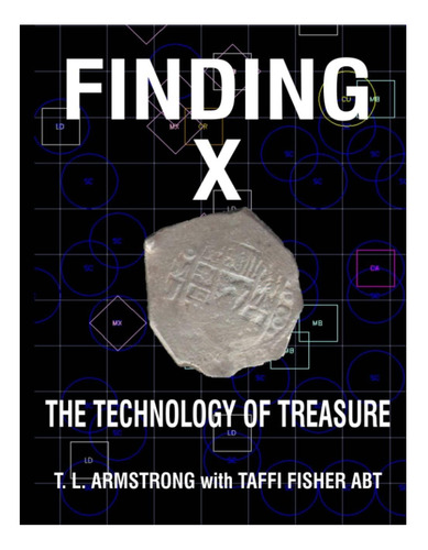 Libro: Finding X: La Tecnología Del Tesoro