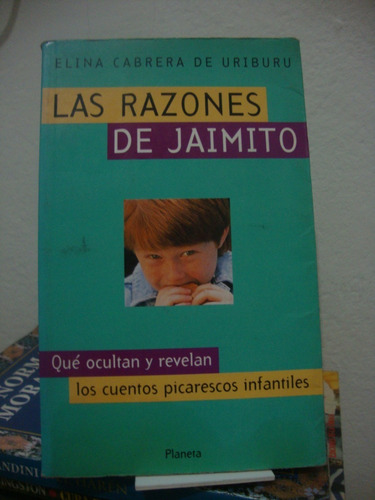 Las Razones De Jaimito - Elina Cabrera De Uriburu