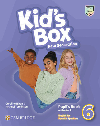 Kid's Box New Generation English For Spanish Speakers Level 6 Pupil's Book With, De Nixon,caroline. Editorial Cambridge University Press, Tapa Blanda En Español