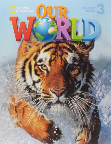 Our World 3: Student Book + CD-ROM , de Sved, Rob. Editora Cengage Learning Edições Ltda., capa mole em inglês, 2013