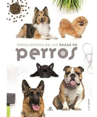 Enciclopedia De Las Razas De Perros | Consuelo Martín Comps