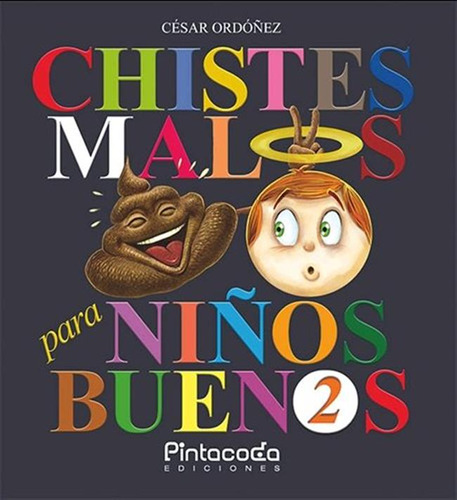 Chistes Malos Para Niños Buenos 2 - Ordoñez Miron,cesar