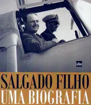 Comprar Salgado Filho Uma Biografia: Salgado Filho Uma Biografia, De Drumond, Cosme Degenar. Editora De Cultura, Capa Mole, Edição 1 Em Português, 2016