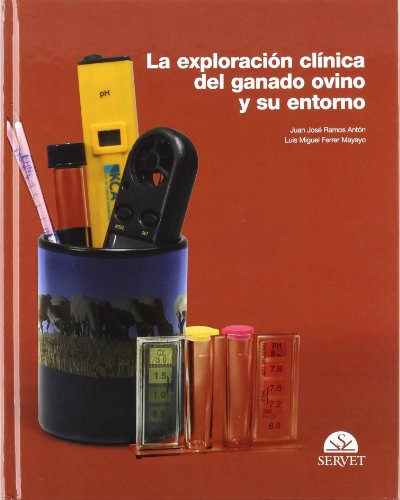 Libro La Exploración Clínica Del Ganado Ovino Y Su Entorno D