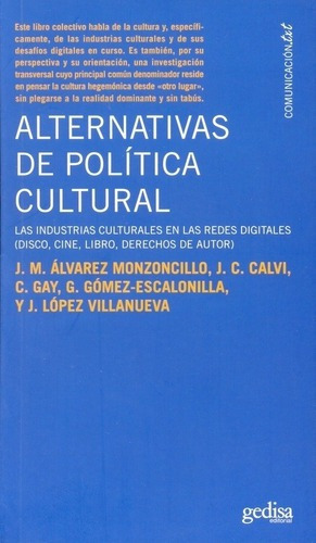 Alternativas De Politica Cultural - Aa.vv., Autores, De Aa.vv., Autores Varios. Editorial Gedisa En Español