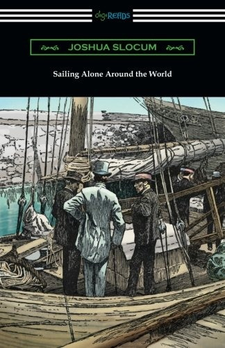 Sailing Alone Around The World (illustrated By Thomas Fogart