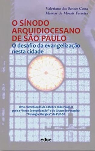 Sinodo Arquidiocesano De Sao Paulo, O, De Costa, Valeriano Dos Santos. Editora Educ, Capa Mole, Edição 1ª Edição Em Português