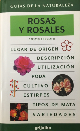Coggiati: Guías De La Naturaleza - Rosas Y Rosales