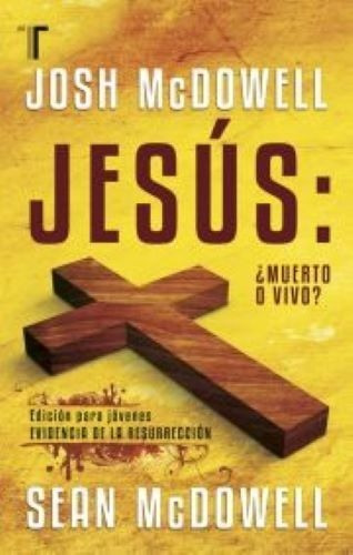 Jesús, Muerto O Vivo? / Sean Mcdowell