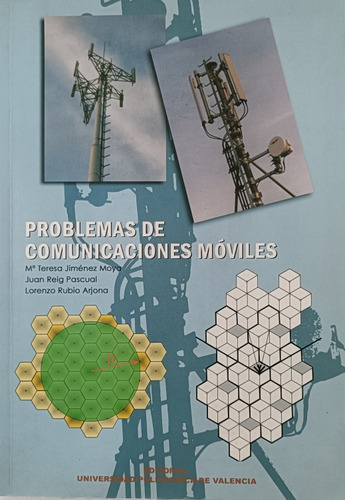 Problemas De Comunicaciones Móviles   -   Jimenez  -  U P V 