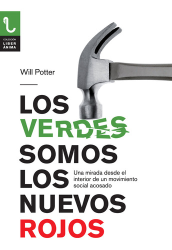 Libro Verdes Somos Los Nuevos Rojos, Los