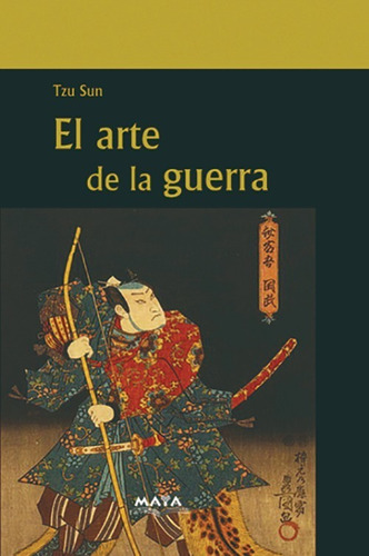 Libro. El Arte De La Guerra. Tzu Sun. Ed Mariscal. Maya