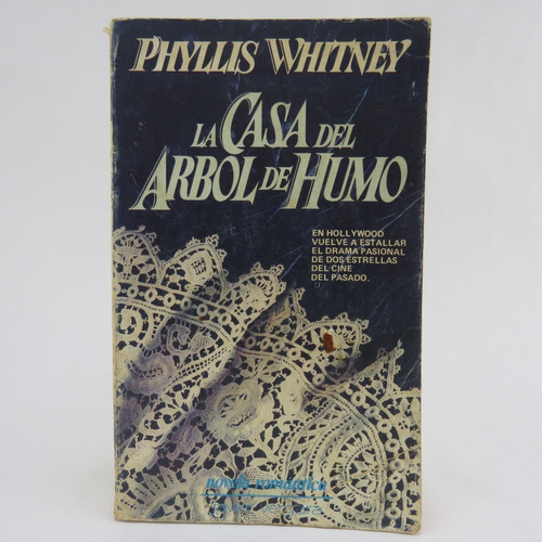 L2932 Phyllis Whitney -- La Casa Del Arbol De Humo