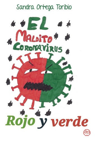 El Maldito Coronavirus Rojo Y Verde - -(t.dura) - *