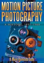 Libro Motion Picture Photography : A History, 1891-1960 -...