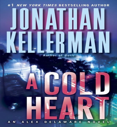 A Cold Heart, De Jonathan Kellerman. Editorial Ballantine Books, Tapa Blanda En Inglés