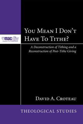 Libro You Mean I Don't Have To Tithe? - Croteau, David A.