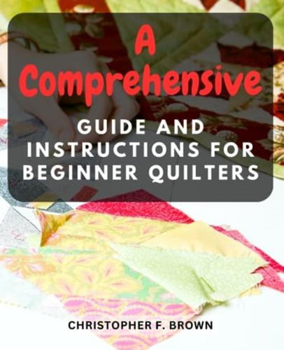 Libro: A Comprehensive Guide And Instructions For Beginner Q