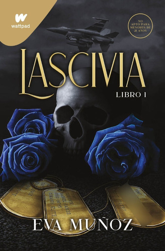 Libro: Lascivia - Libro 1 / Pecados Placenteros / Eva Muñoz