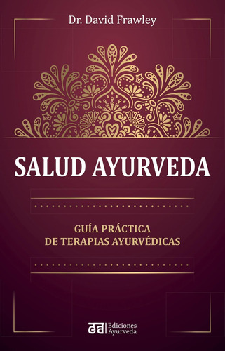 Libro: Salud Ayurveda (coleccion Ayurveda) (spanish Edition)