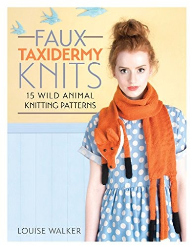 F Y W Media David And Charles Books Faux Taxidermy Knits