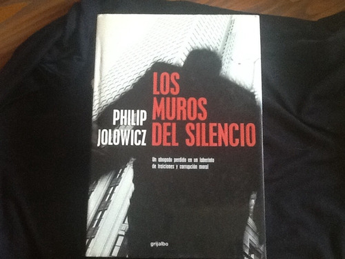 Los Muros Del Silencio - Philip Jolowicz