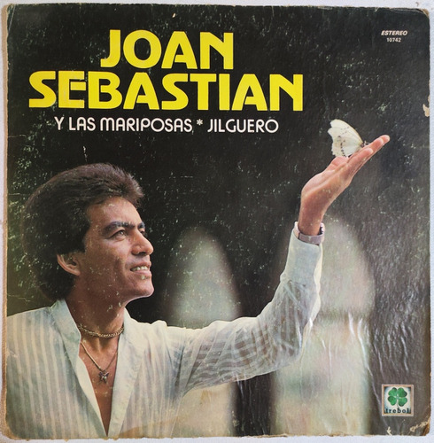 Joan Sebastian - Y Las Mariposas * Jilguero (1977) Lp