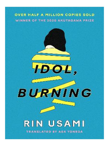 Idol, Burning (paperback) - Rin Usami. Ew01