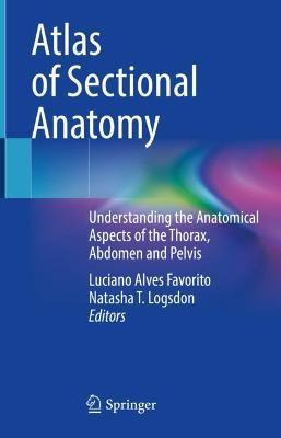 Libro Atlas Of Sectional Anatomy : Understanding The Anat...