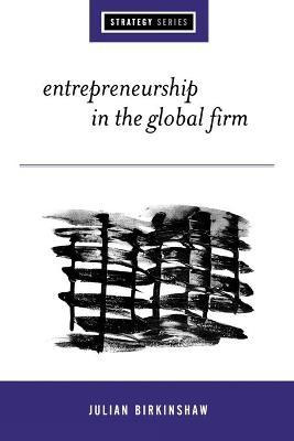 Libro Entrepreneurship In The Global Firm - Julian Birkin...