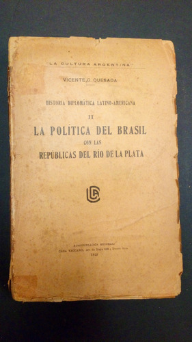 La Política Imperialista Del Brasil - Vicente G. Quesada, Ii