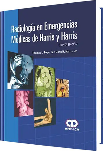 Radiología En Emergencias Médicas De Harris Y Harris. 5 Edic