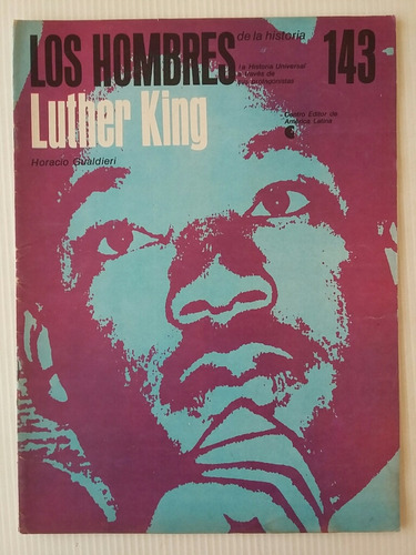 Los Hombres De La Historia. No. 143. Luther King.