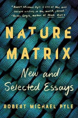 Libro Nature Matrix : New And Selected Essays - Robert Mi...