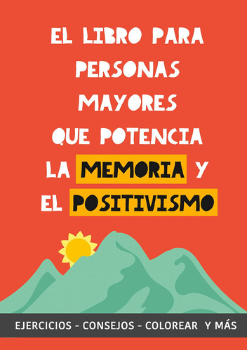 Libro Personas Mayores Potencia Memoria  Positivismo -   - 