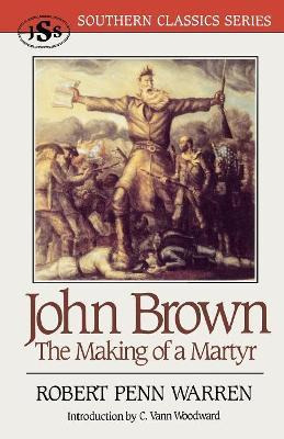 Libro John Brown : The Making Of A Martyr - Robert Penn W...