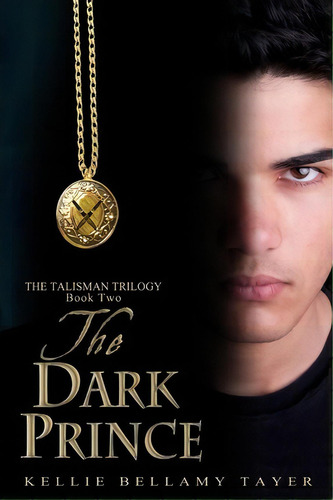The Dark Prince, De Kellie Bellamy Tayer. Editorial Vagabond Press, Tapa Blanda En Inglés
