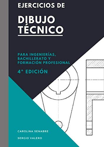 Ejercicios De Dibujo Tecnico: Para: Ingenierias Bachillerato