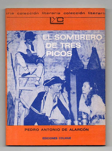 El Sombrero De Tres Picos - Pedro A. De Alarcón Q