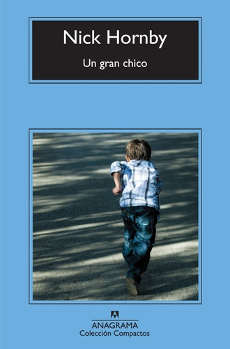 Gran Chico, Un - Nick Hornby