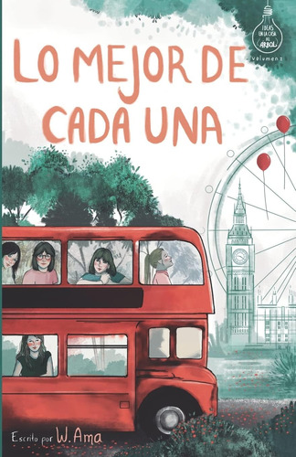 Libro: Lo Mejor De Cada Una (serie Ideas En La Casa Del Árbo