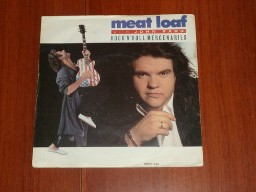 Meat Loaf With John Parr Rock'n'roll...45 Rpm Vinil No Es Cd