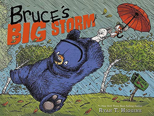 Bruce's Big Storm:  aplica, de Higgins, Ryan T..  aplica, vol. No aplica. Editorial Disney Hyperion, tapa dura, edición 1 en inglés, 2019